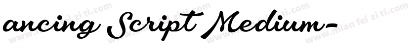 ancing Script Medium字体转换